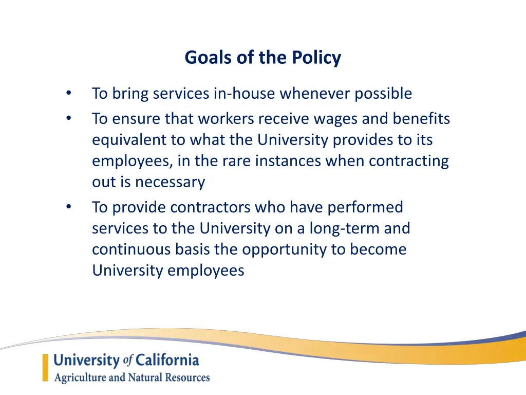 goals of the policy