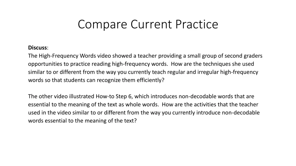 compare current practice