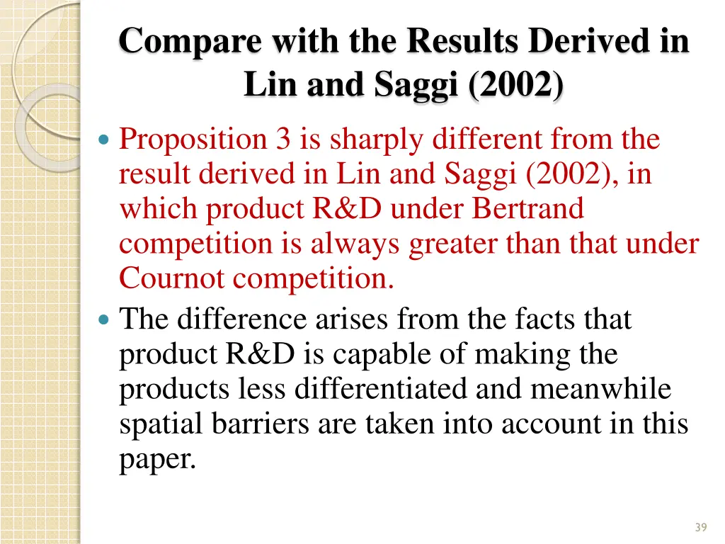 compare with the results derived in lin and saggi