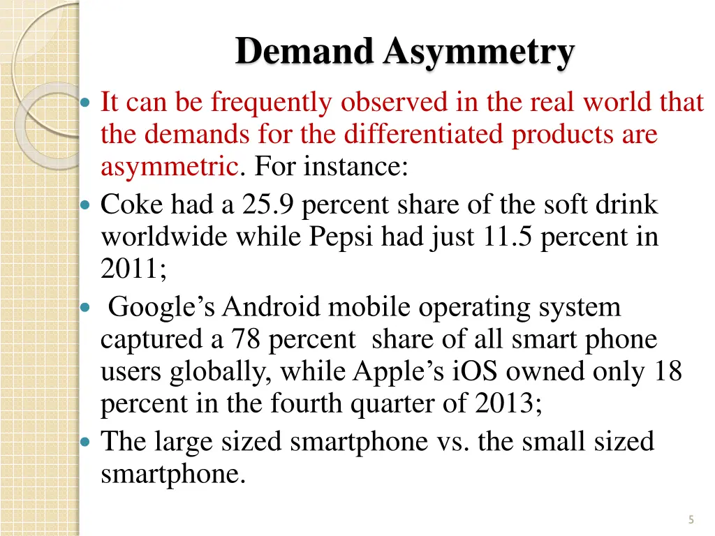 demand asymmetry