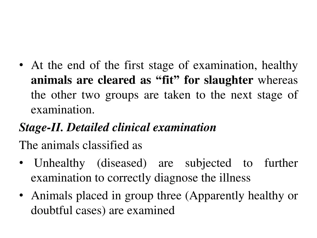 at the end of the first stage of examination