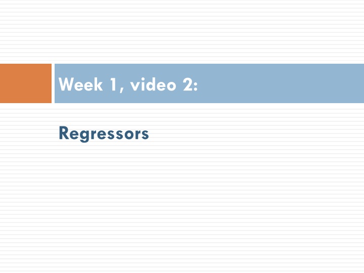 week 1 video 2