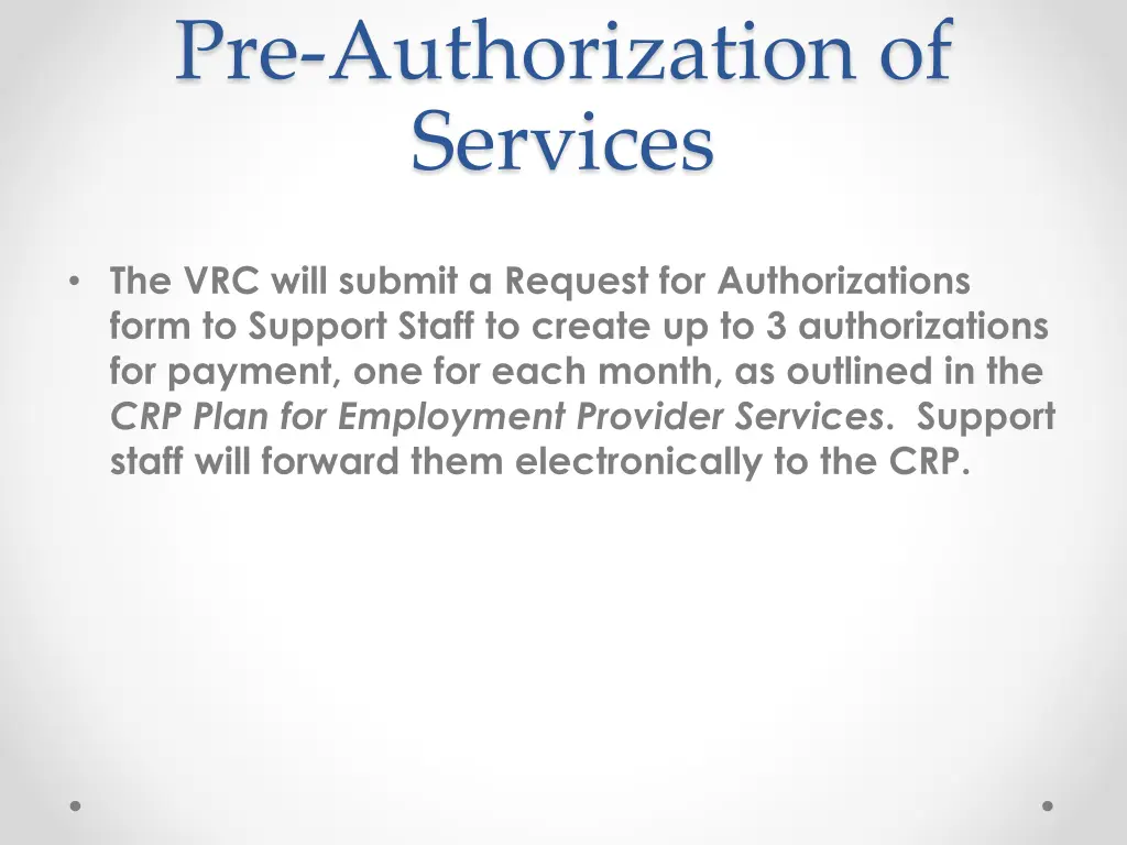 pre authorization of services