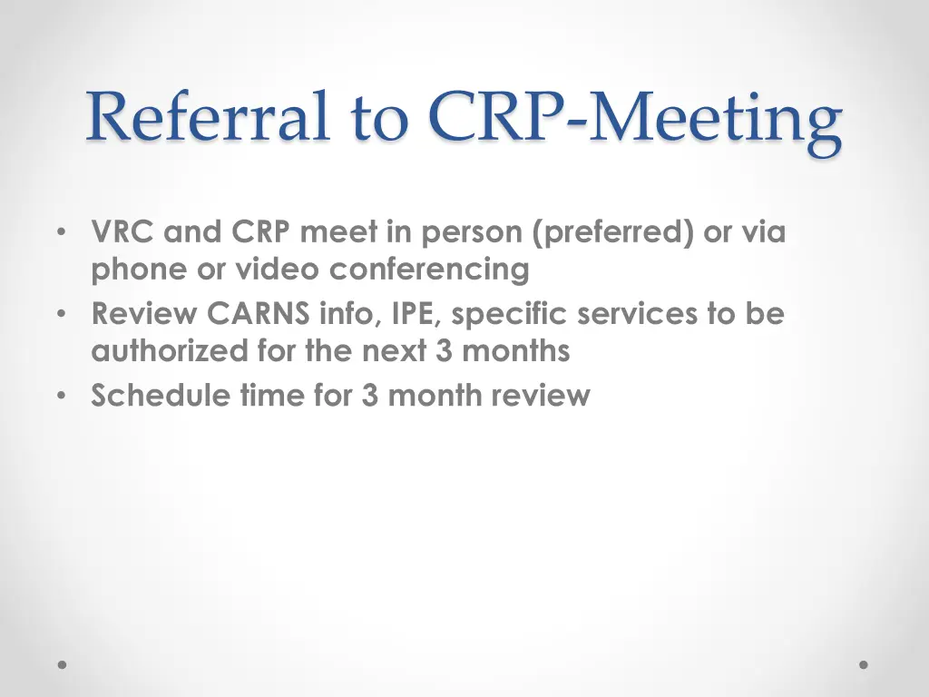 referral to crp meeting