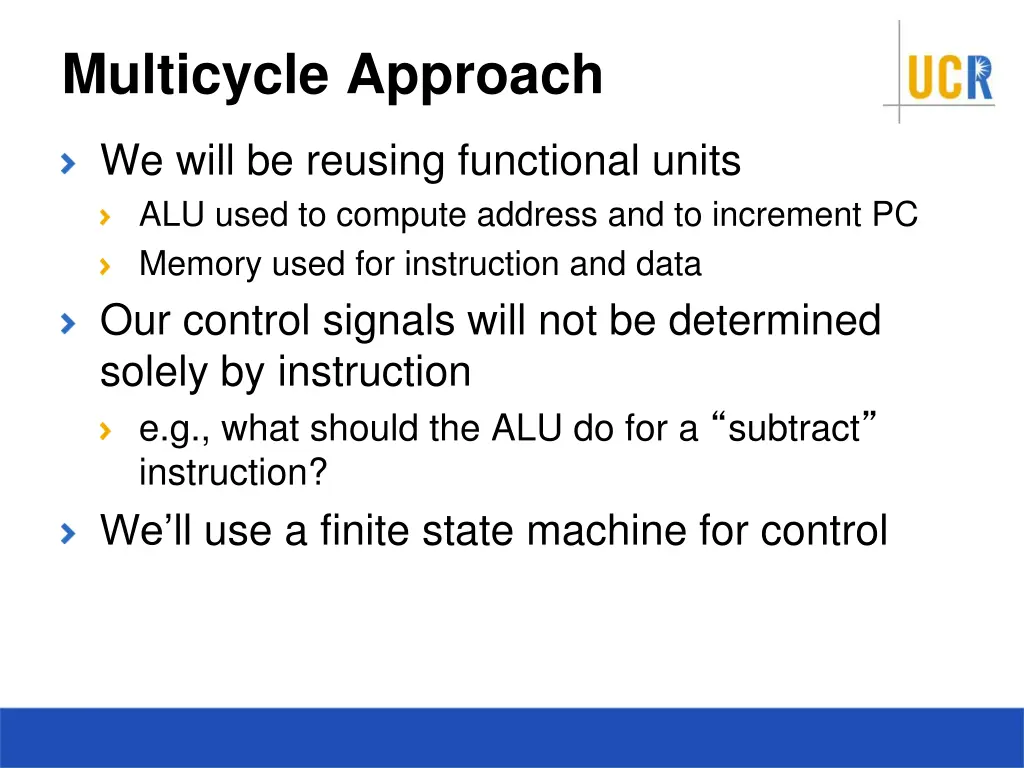 multicycle approach