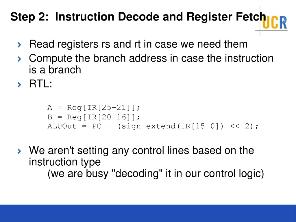 step 2 instruction decode and register fetch