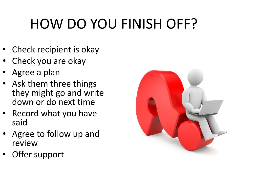 how do you finish off 1