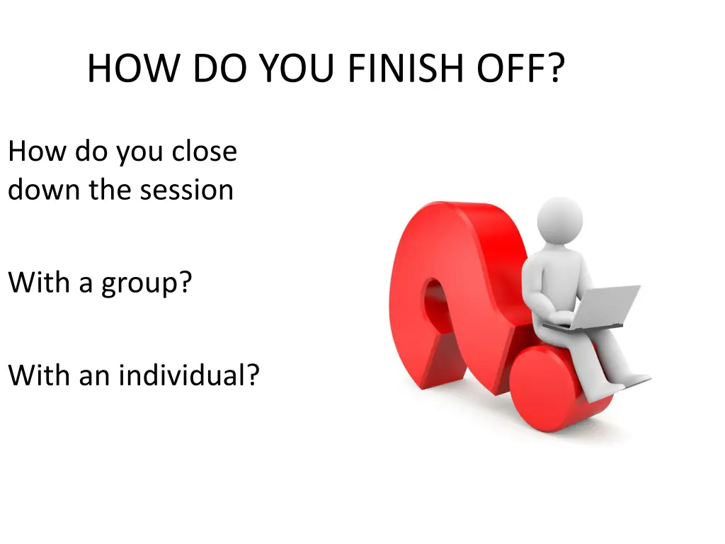 how do you finish off