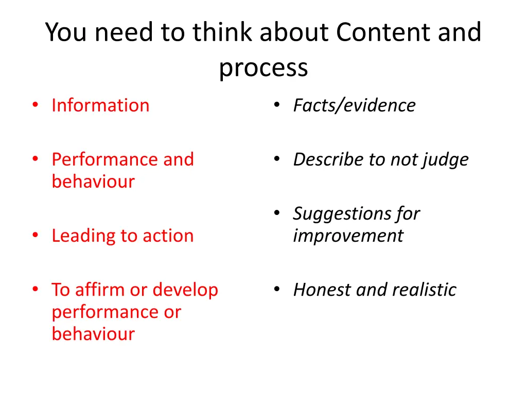 you need to think about content and process