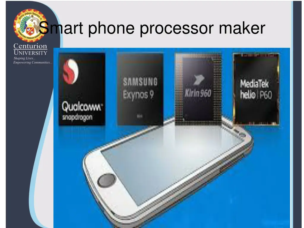 smart phone processor maker