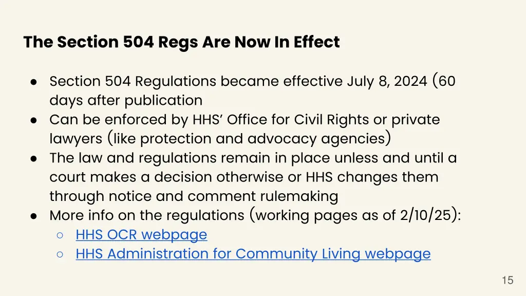 the section 504 regs are now in effect