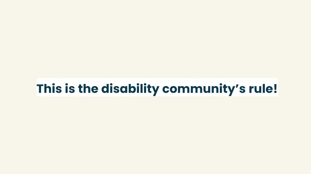 this is the disability community s rule