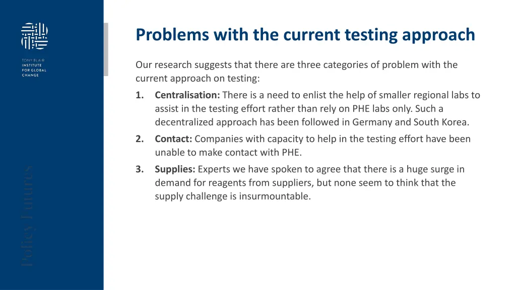 problems with the current testing approach