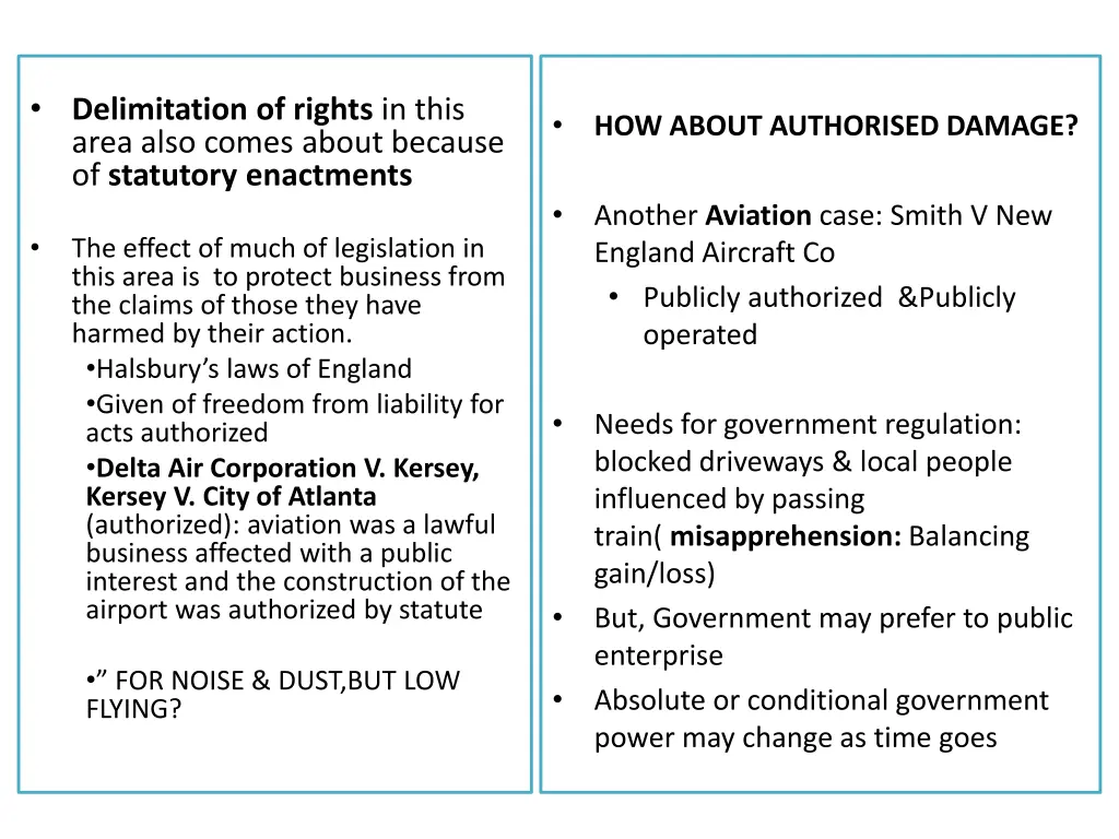 delimitation of rights in this area also comes