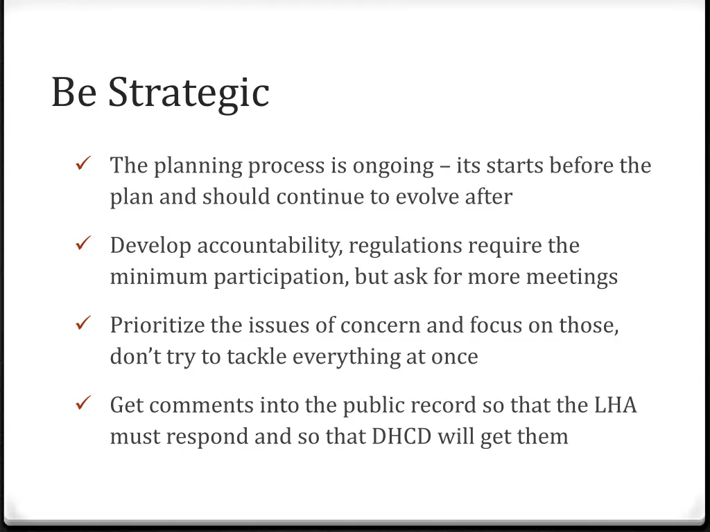 be strategic