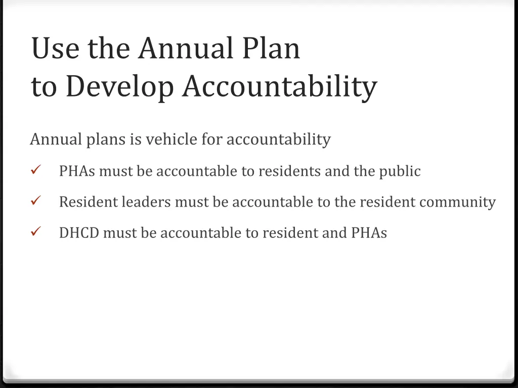use the annual plan to develop accountability