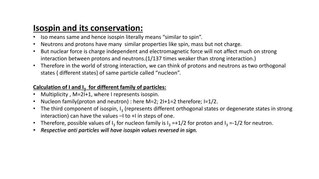 isospin and its conservation iso means same