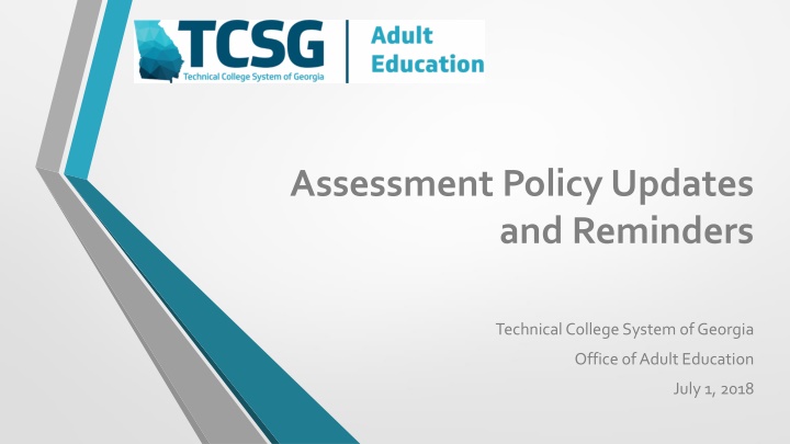 assessment policy updates and reminders
