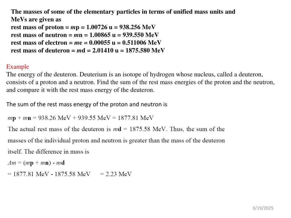 the masses of some of the elementary particles