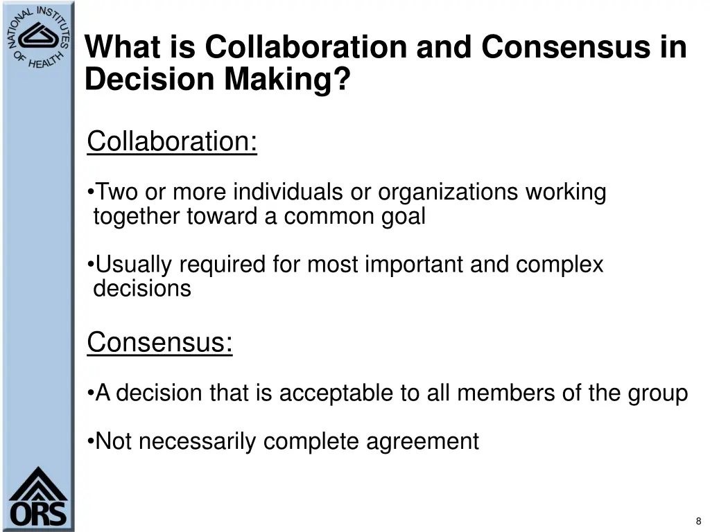 what is collaboration and consensus in decision