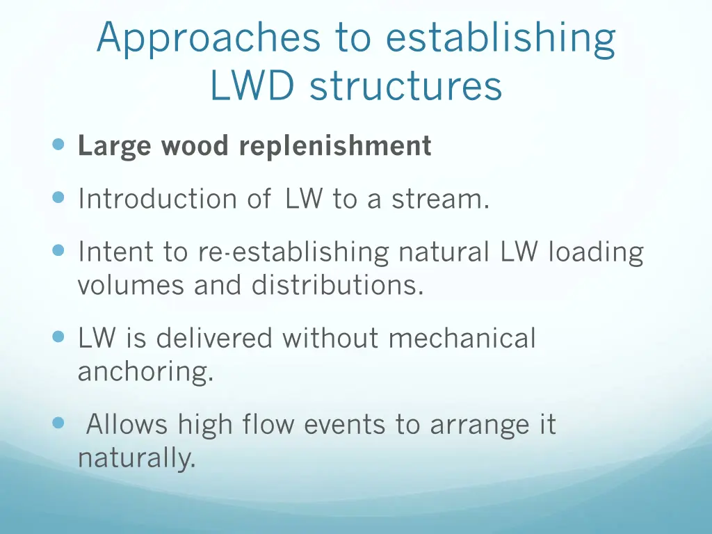 approaches to establishing lwd structures 1
