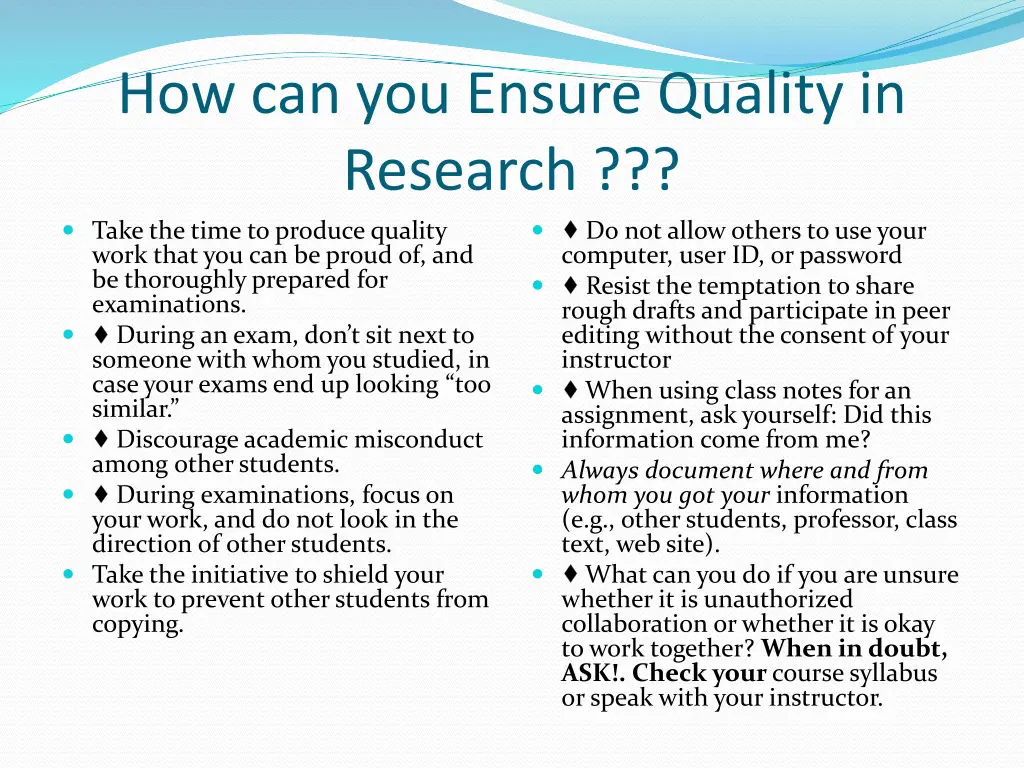 how can you ensure quality in research take