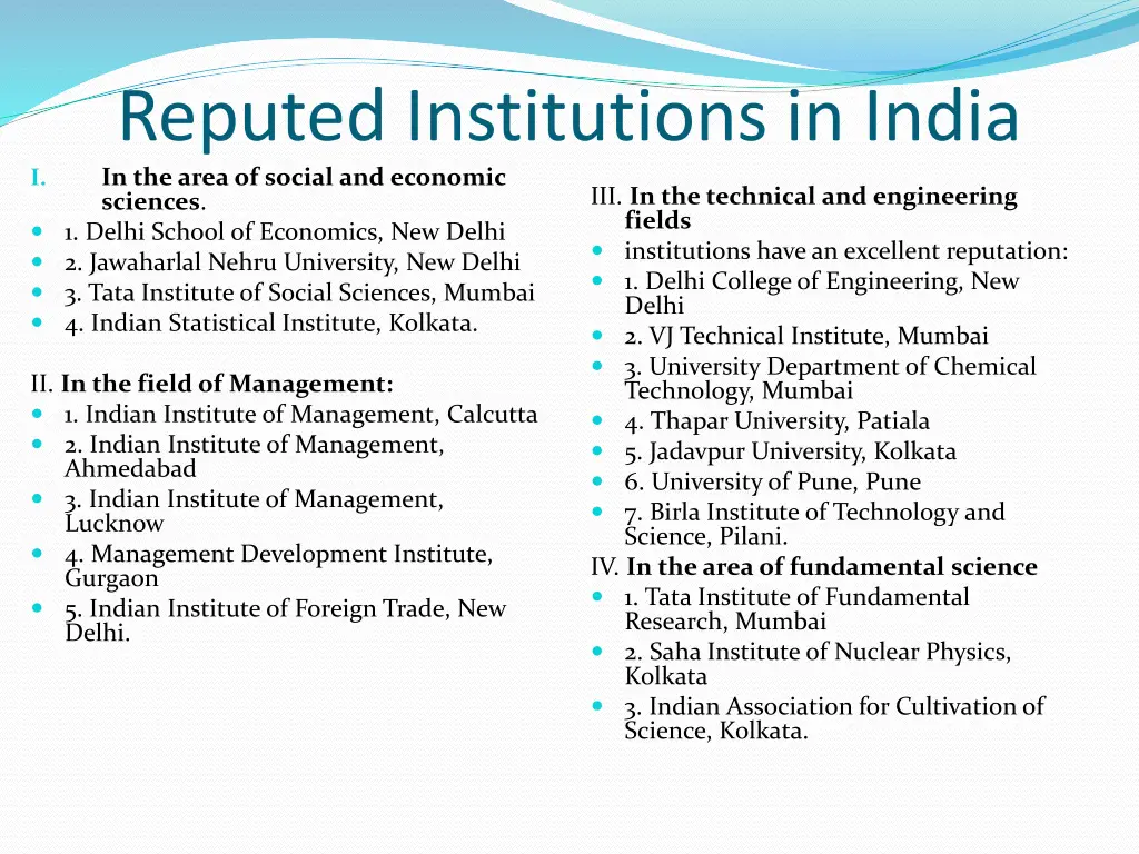 reputed institutions in india in the area