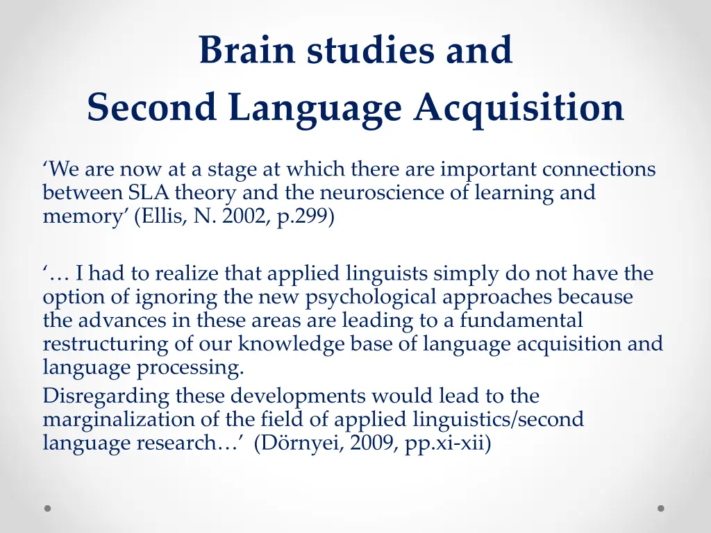 brain studies and second language acquisition
