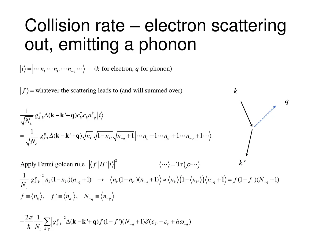 collision rate electron scattering out emitting