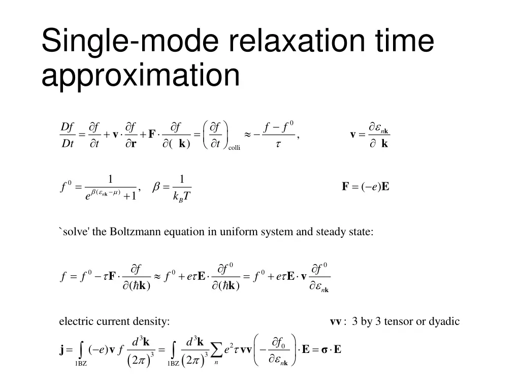 single mode relaxation time approximation