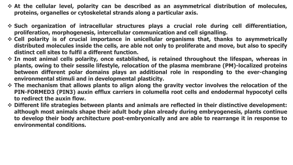at the cellular level polarity can be described