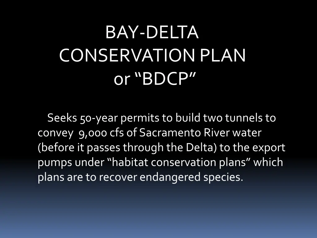 bay delta conservation plan or bdcp