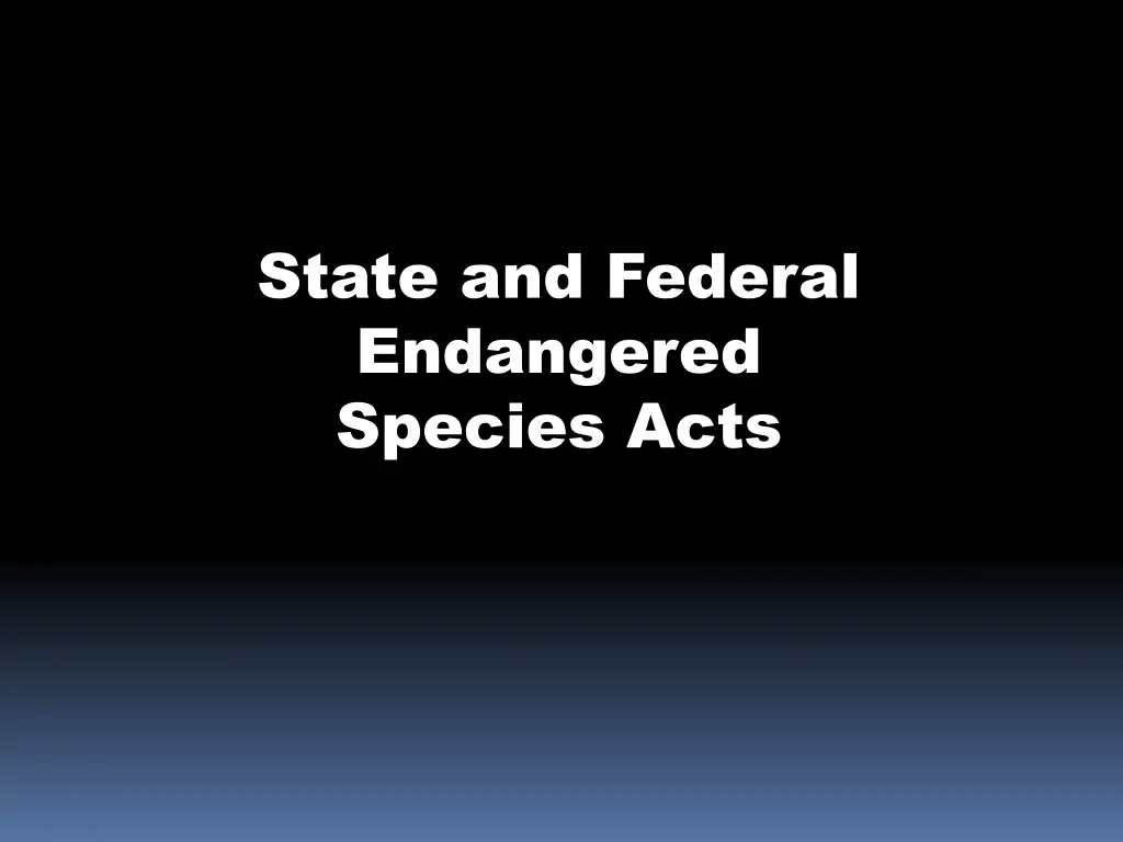 state and federal endangered species acts