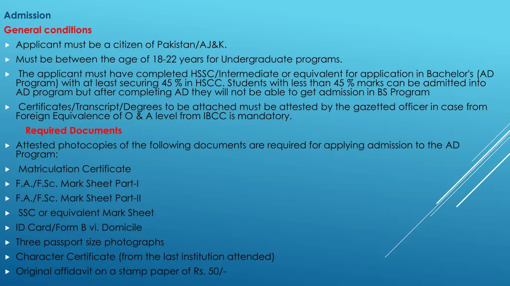 admission general conditions applicant must