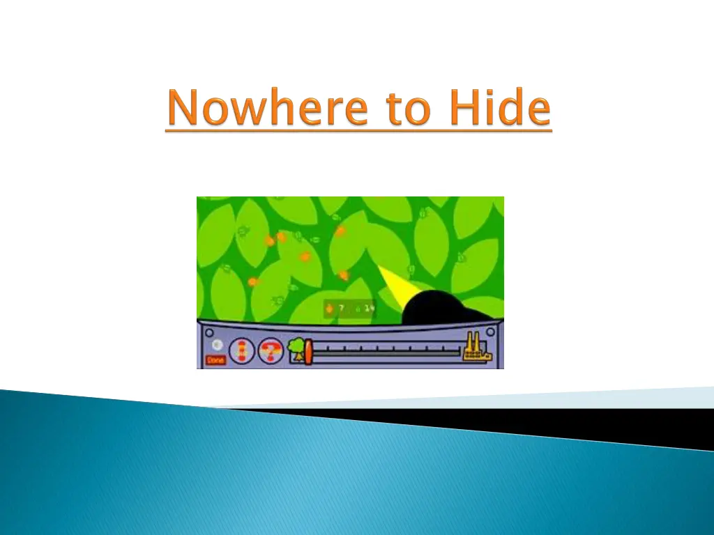 nowhere to hide