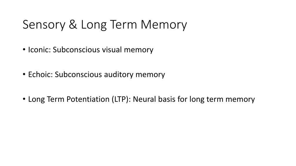 sensory long term memory