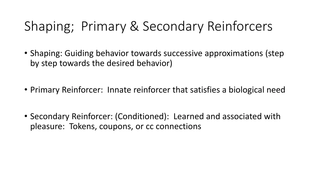 shaping primary secondary reinforcers