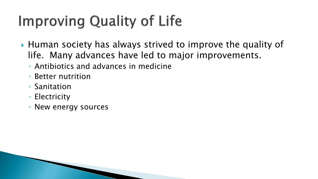 human society has always strived to improve