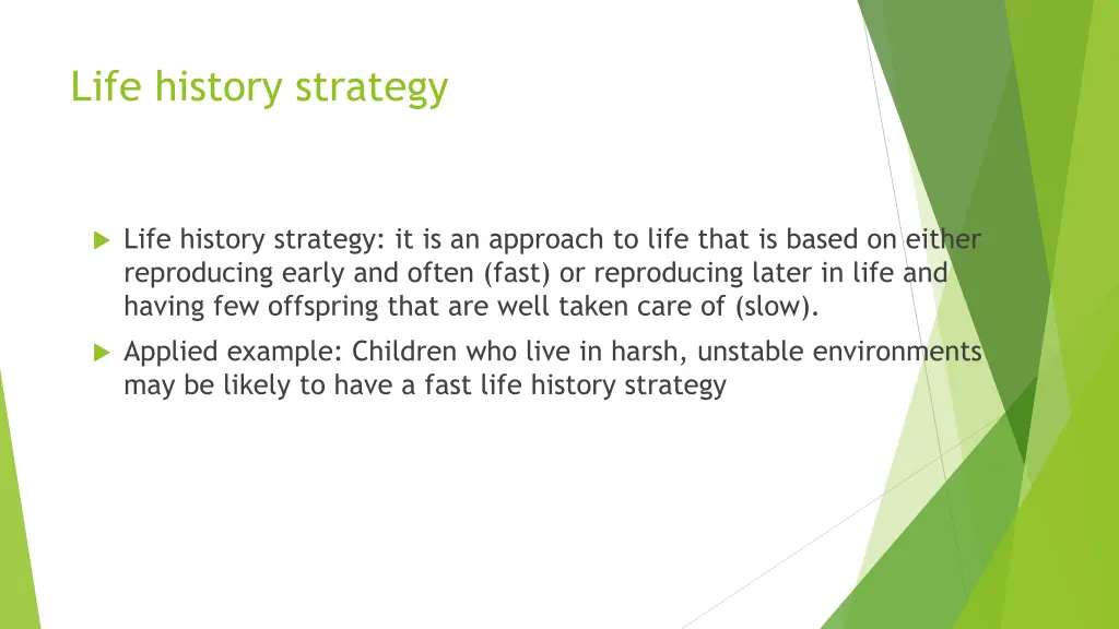 life history strategy