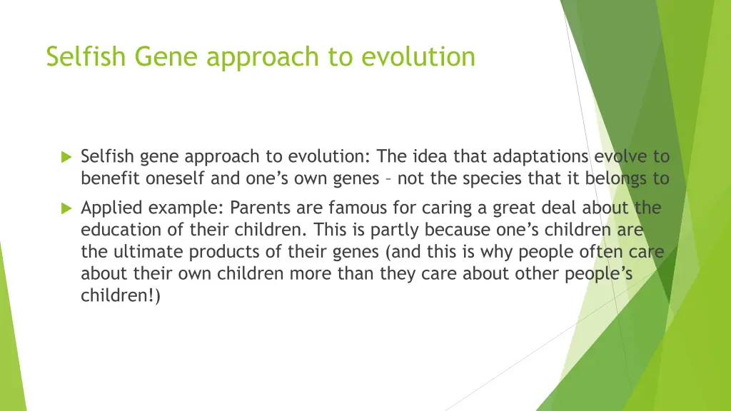 selfish gene approach to evolution