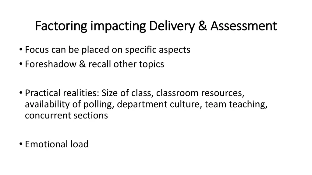 factoring impacting delivery assessment factoring