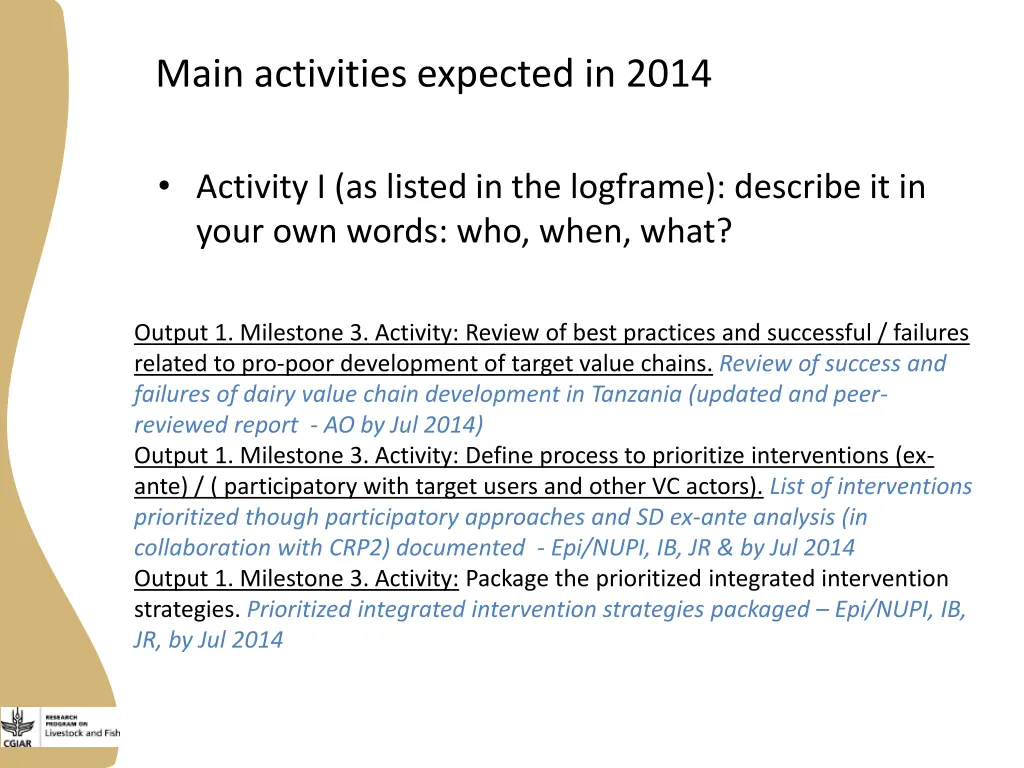 main activities expected in 2014