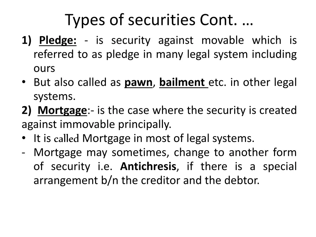 types of securities cont 1 pledge is security