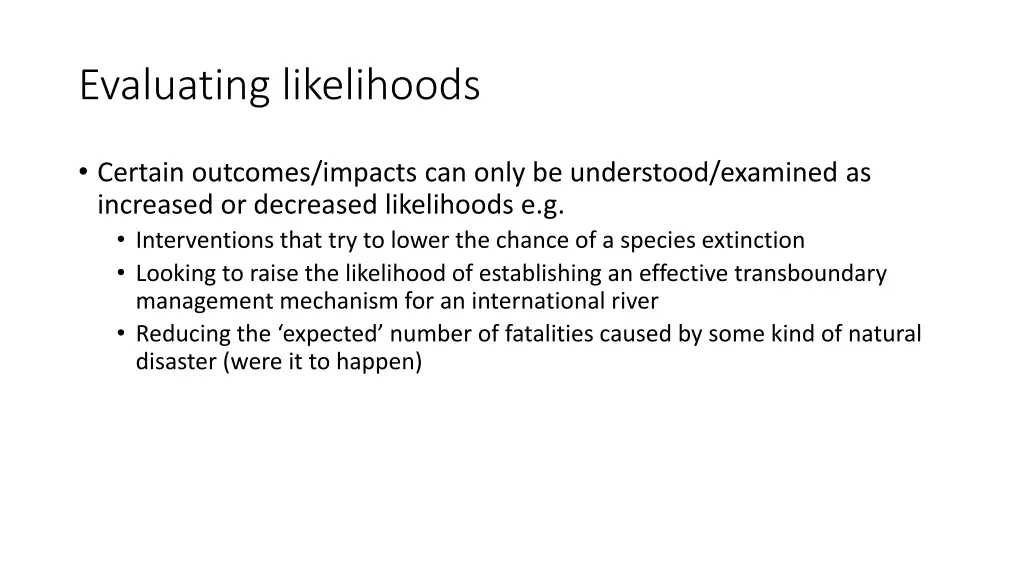 evaluating likelihoods