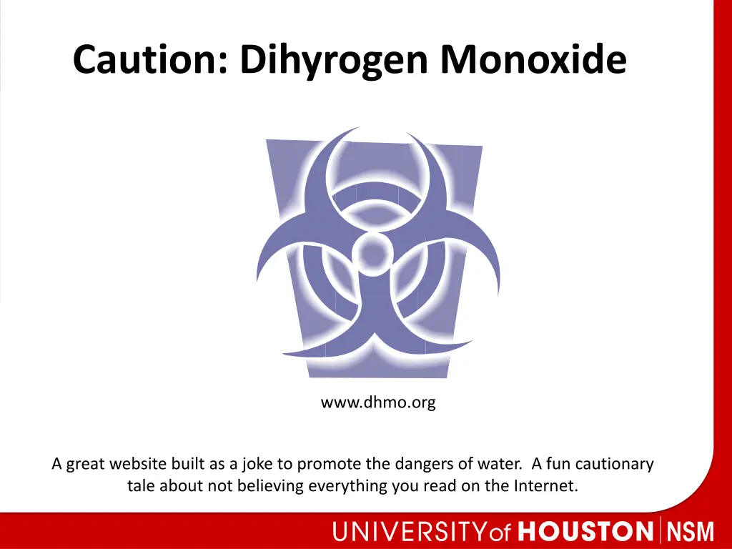 caution dihyrogen monoxide