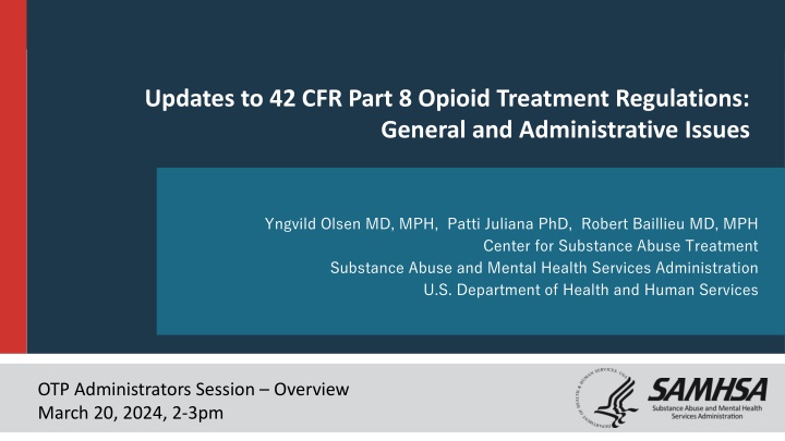 updates to 42 cfr part 8 opioid treatment