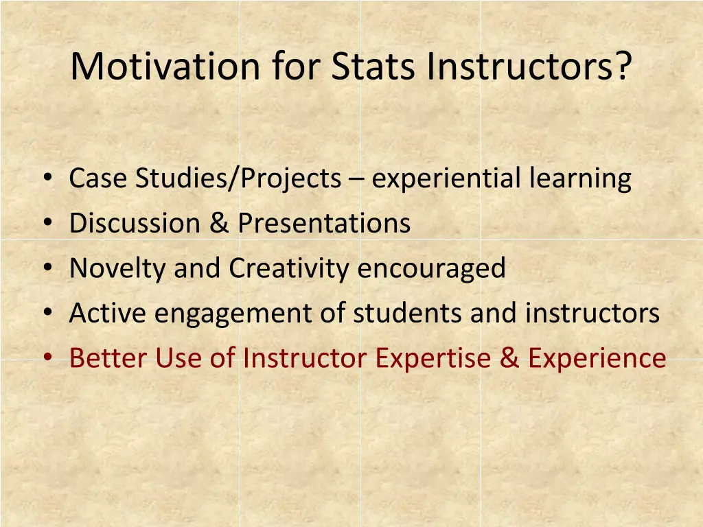 motivation for stats instructors 4