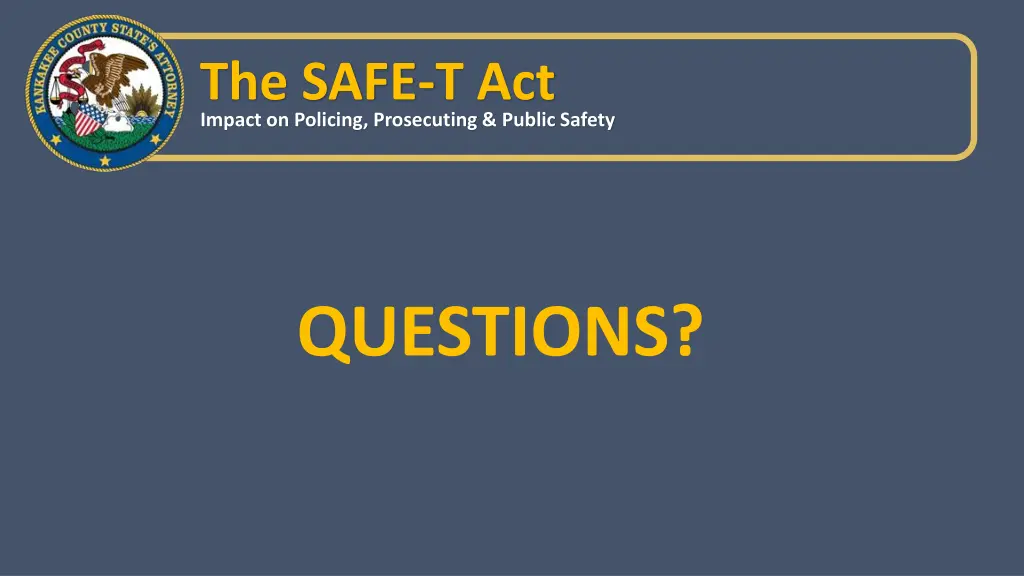 the safe t act impact on policing prosecuting 11