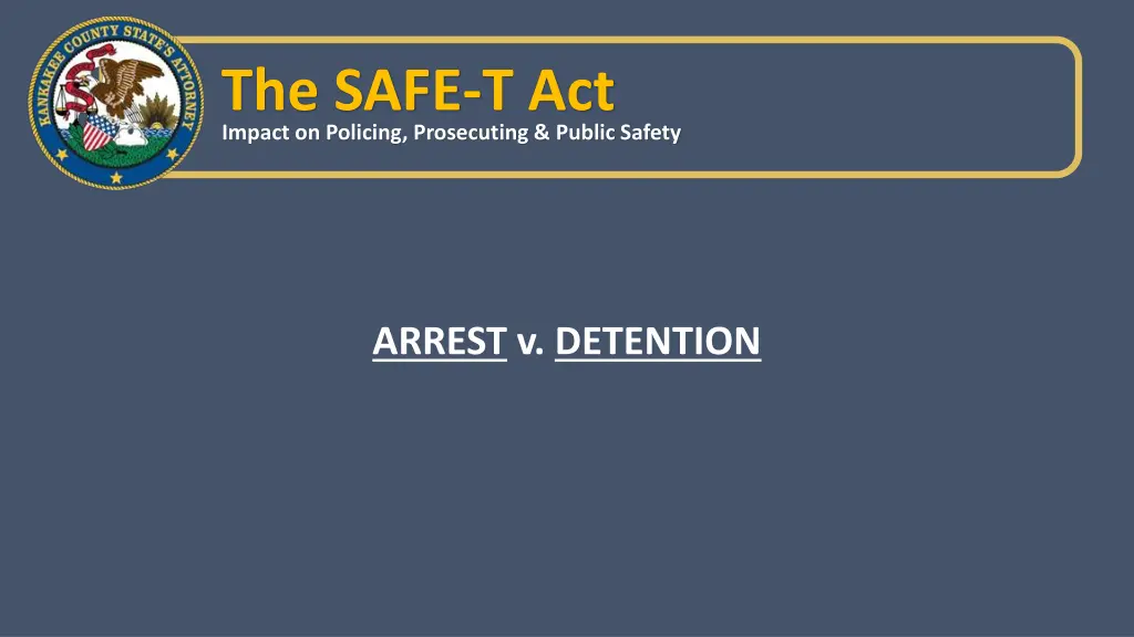 the safe t act impact on policing prosecuting 3