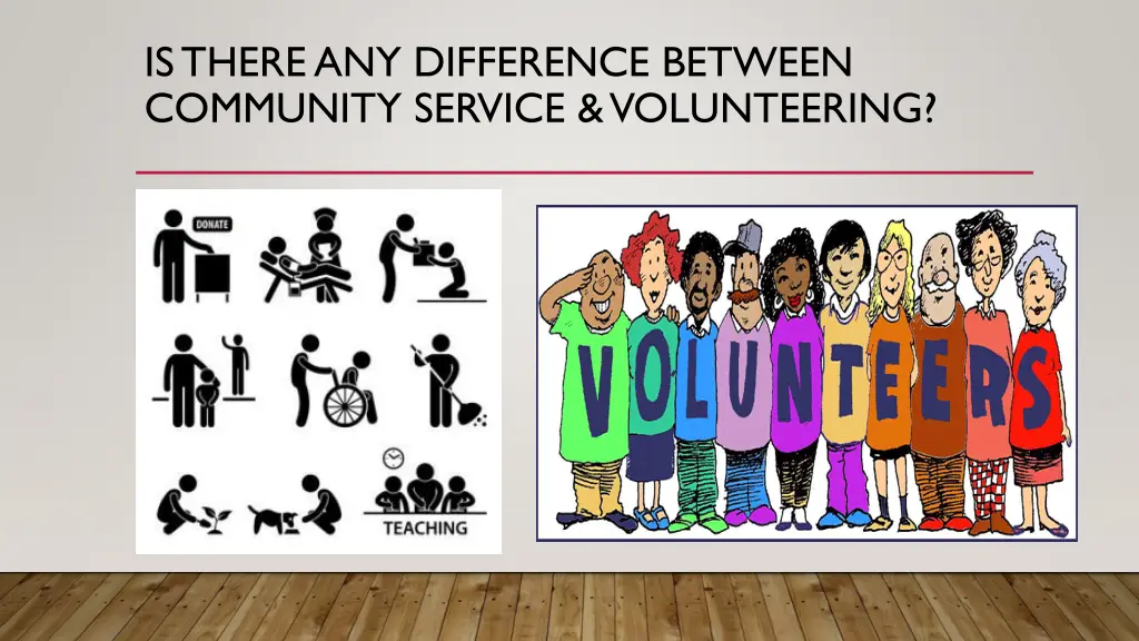 is there any difference between community service